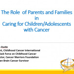 The Role of Patients and Families in Caring for Children / Adolescents with Cancer